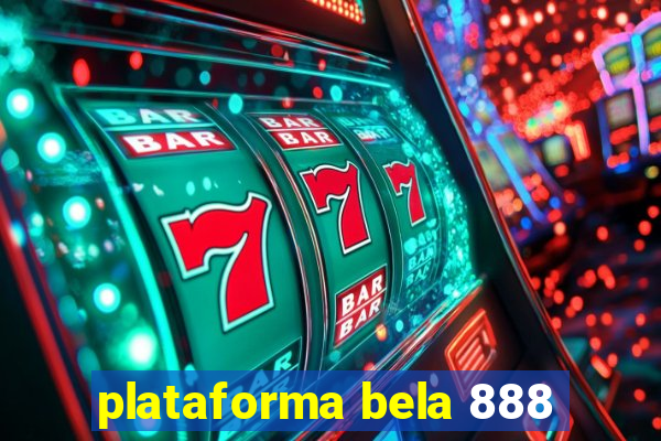 plataforma bela 888